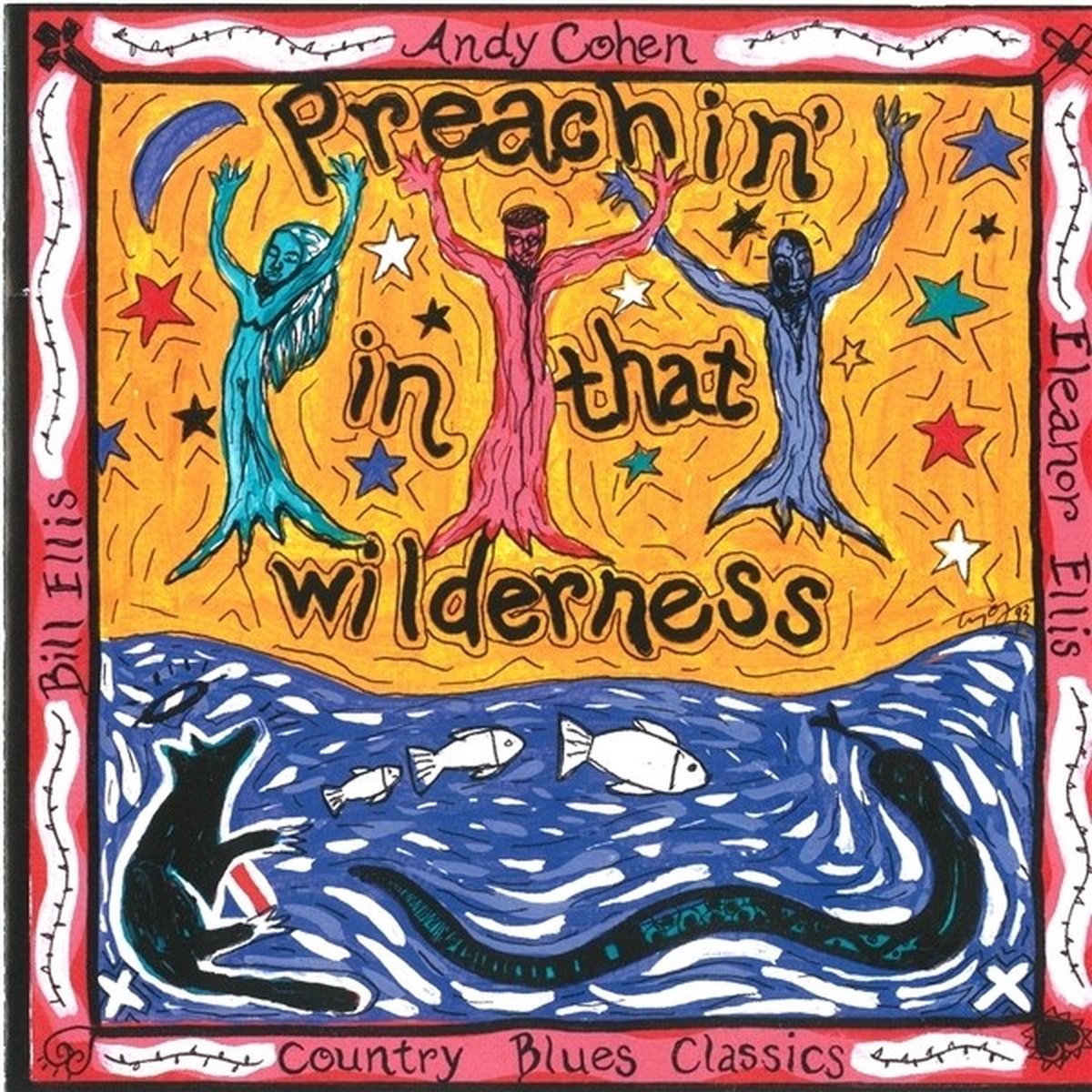 Andy Cohen - Preachin' In The Wilderness (CD)