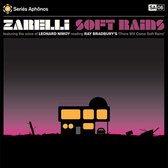 Zarelli - Soft Rains (LP)