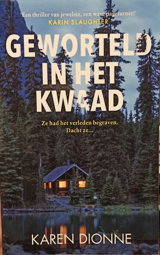 Foto: Geworteld in het kwaad