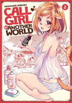 Call Girl in Another World- Call Girl in Another World Vol. 2