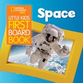 National Geographic Kids- Little Kids First Board Book Space