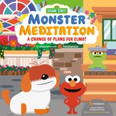 Monster Meditation-A Change of Plans for Elmo!: Sesame Street Monster Meditation in collaboration with Headspace