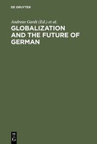 Globalization & The Future Of German