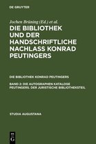 Studia Augustana14- Die autographen Kataloge Peutingers. Der juristische Bibliotheksteil