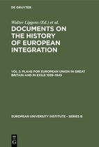 European University Institute - Series B1/2- Plans for European Union in Great Britain and in Exile 1939–1945