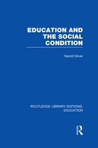 Education and the Social Condition