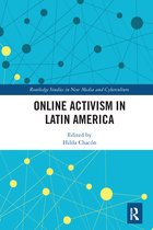 Routledge Studies in New Media and Cyberculture- Online Activism in Latin America