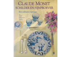 Claude Monet : schilder en fijnproever