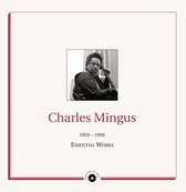 Charles Mingus - Essential Works 1955-1959 (2 LP)