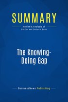 Summary: The Knowing-Doing Gap