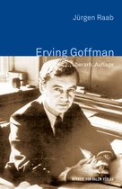 Klassiker der Wissenssoziologie - Erving Goffman