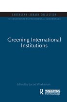 International Environmental Governance Set- Greening International Institutions