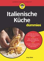 Für Dummies- Italienische Küche für Dummies