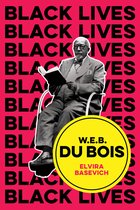 WEB Du Bois The Lost and the Found Black Lives