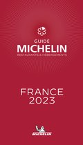 France - The MICHELIN Guide 2023: Restaurants (Michelin Red Guide)
