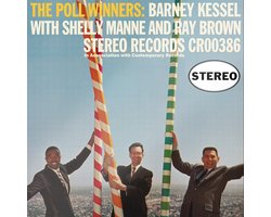 Barney Kessel, Shelly Manne, Ray Brown - The Poll Winners (LP) (Contemporary Records 70th Anniversary Series)
