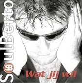 Soulberto - Wat Jij Wil (3" CD Single)