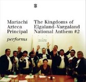 Mariachi Aztecha Principal - The Kingdoms Of Elgaland-Vargaland (7" Vinyl Single)