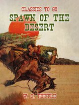 Classics To Go - Spawn of the Desert