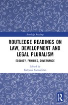 Routledge Readings- Routledge Readings on Law, Development and Legal Pluralism
