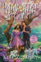 Immortal Divorce Court 5 - Immortal Divorce Court Volume 5