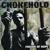 Chokehold - Prison Of Hope (LP)