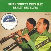Brian White's King Jazz - Really The Blues (CD)