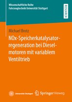 Wissenschaftliche Reihe Fahrzeugtechnik Universität Stuttgart- NOx-Speicherkatalysatorregeneration bei Dieselmotoren mit variablem Ventiltrieb