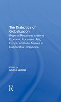 The Dialectics Of Globalization