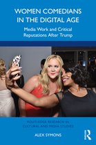 Routledge Research in Cultural and Media Studies- Women Comedians in the Digital Age