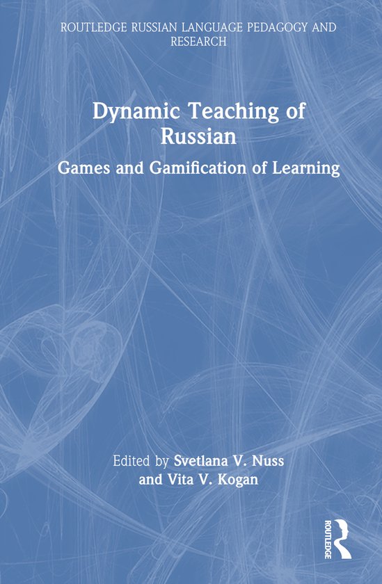 Russian Routledge Routledge Russian Language Pedagogy and Research- Dynamic Teaching of ...
