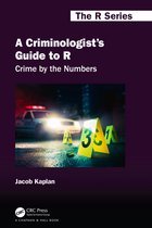 Chapman & Hall/CRC The R Series-A Criminologist's Guide to R