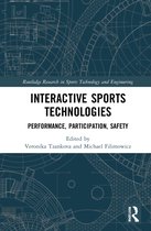 Routledge Research in Sports Technology and Engineering- Interactive Sports Technologies