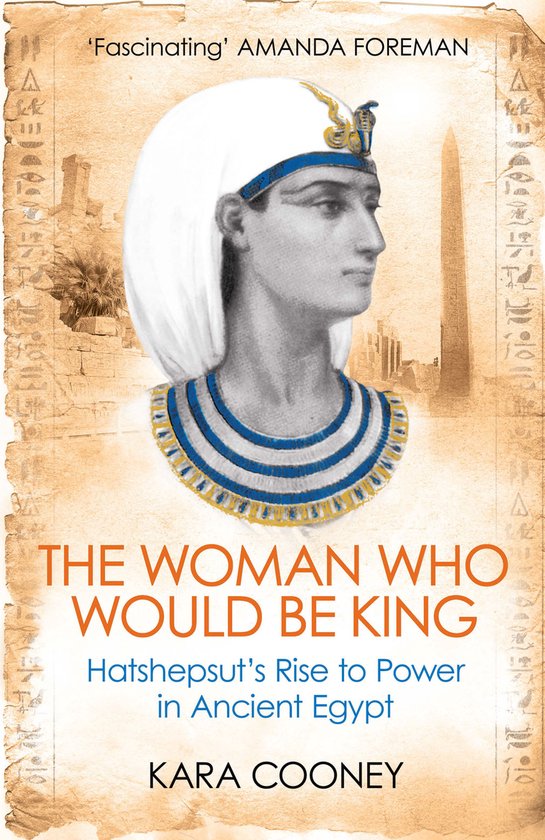 Woman Who Would Be King Hatshepsuts Rise - cover