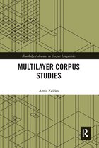 Routledge Advances in Corpus Linguistics- Multilayer Corpus Studies