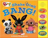 Bing- Shake Ding Bang! Sound Book