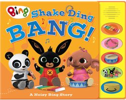 Bing- Shake Ding Bang! Sound Book