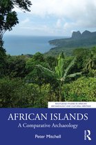 Routledge Studies in African Archaeology and Cultural Heritage- African Islands