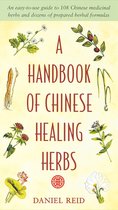 A Handbook Of Chinese Healing Herbs, A