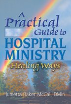 A Practical Guide to Hospital Ministry