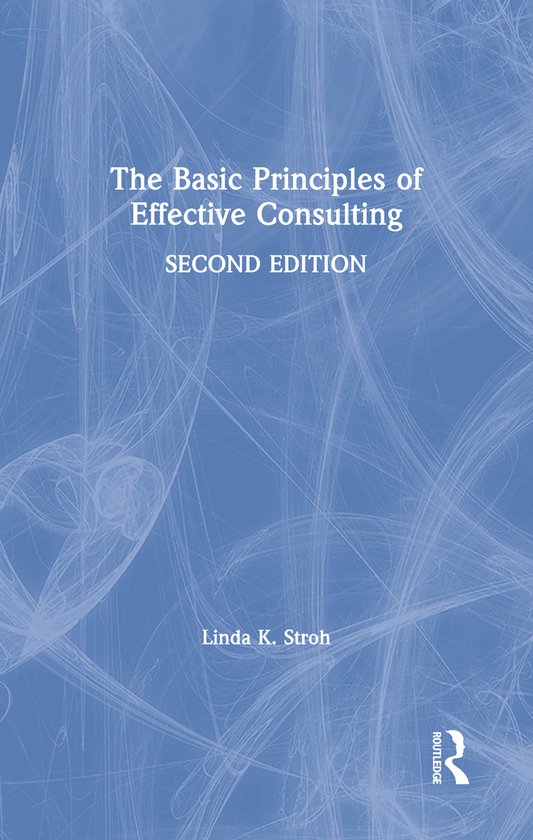 The Basic Principles of Effective Consulting - cover