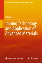Advanced and Intelligent Manufacturing in China- Joining Technology and Application of Advanced Materials
