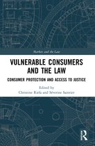 Markets and the Law- Vulnerable Consumers and the Law