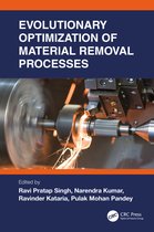 Evolutionary Optimization of Material Removal Processes