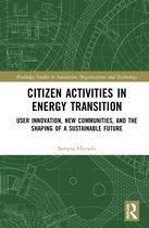 Routledge Studies in Innovation, Organizations and Technology- Citizen Activities in Energy Transition