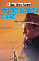 Black Horse Western 0 - Vigilante Law