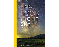 National Geographic Backyard Guide to the Night Sky, 2nd Edition