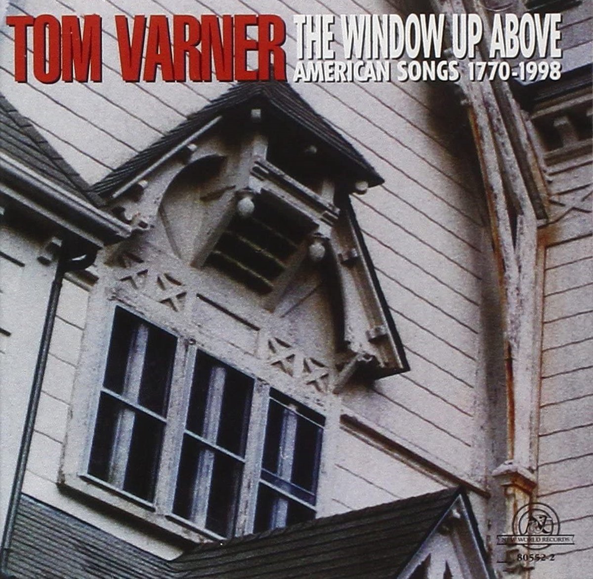 Tom Varner, Pete McCann, George Schuller - The Window Up Above, American Songs 1770-1998 (CD)