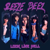 Sleeze Beez - Look Like Hell (CD)