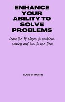 Enhance Your Ability to Solve Problems